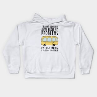 I'm Not Running Away From My Problems Kids Hoodie